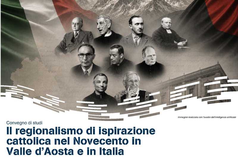 Convegno ad Aosta su Il regionalismo di ispirazione cattolica nel Novecento