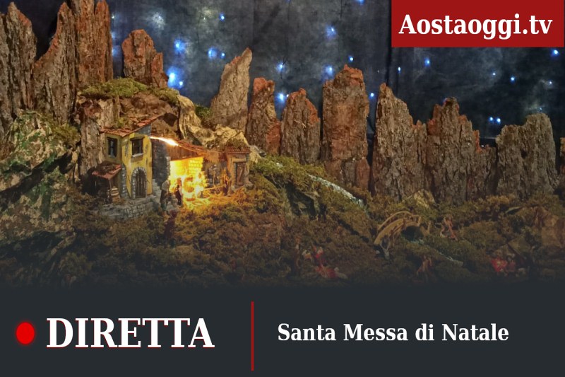 La Santa Messa di Natale trasmessa in diretta - Aostaoggi.it