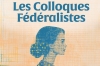 Al via fino al 6 giugno i Colloques Fédéralistes