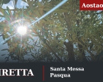 La Santa Messa di Pasqua in diretta su Aostaoggi.it