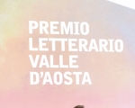 Selezionati i titoli finalisti del 2° Premio Letterario Valle d'Aosta