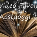La video favola di Aostaoggi.it: L'Amore fa Miracoli